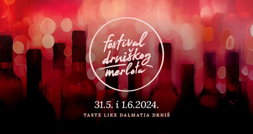 Taste Like Dalmatia Drniš – Festival drniškega merlota