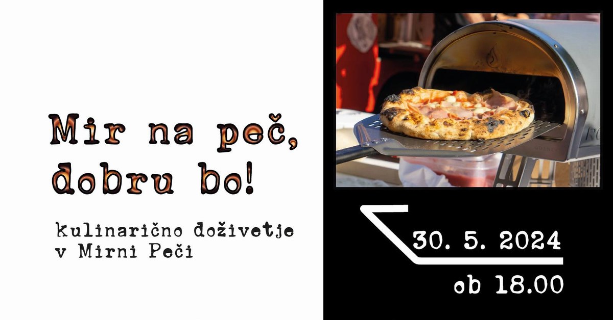 “Mir na peč, dobru bo!”